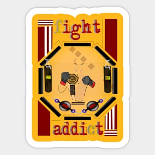 Fight addict Sticker